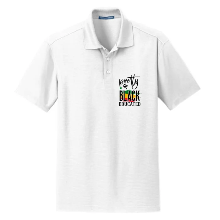 Pretty Black Educated For Black History Month Gift Dry Zone Grid Performance Polo