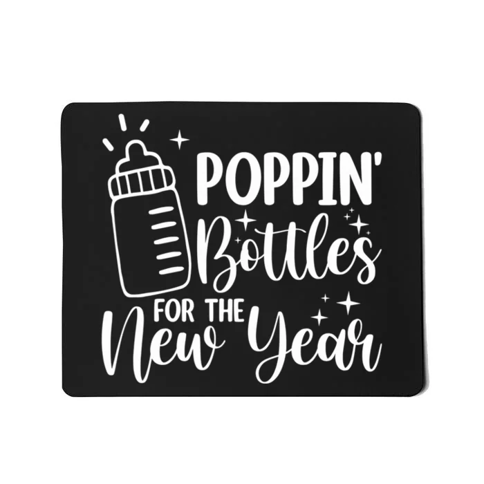 Poppin Bottles For The New Year Mousepad