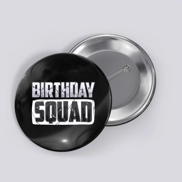 Party Birthday for Boy Birthday Squad Button