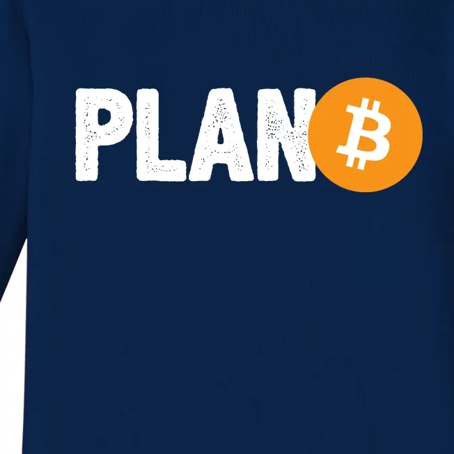 Plan B Funny Bitcoin Baby Long Sleeve Bodysuit