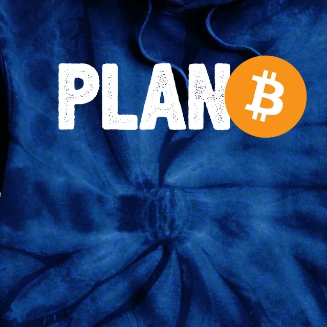 Plan B Funny Bitcoin Tie Dye Hoodie