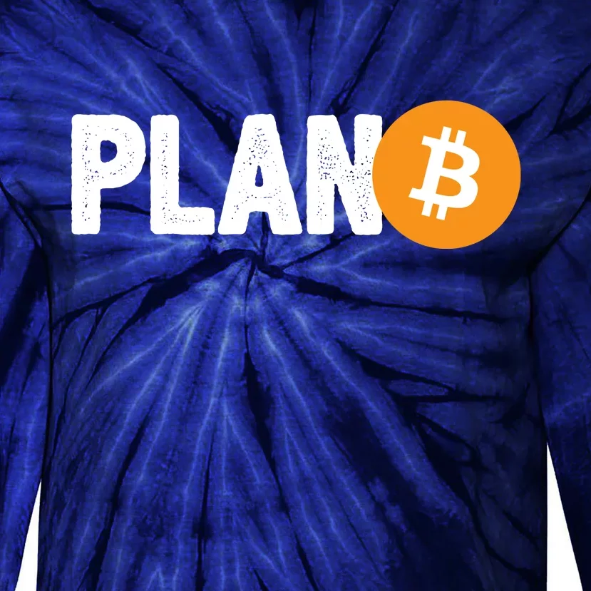 Plan B Funny Bitcoin Tie-Dye Long Sleeve Shirt