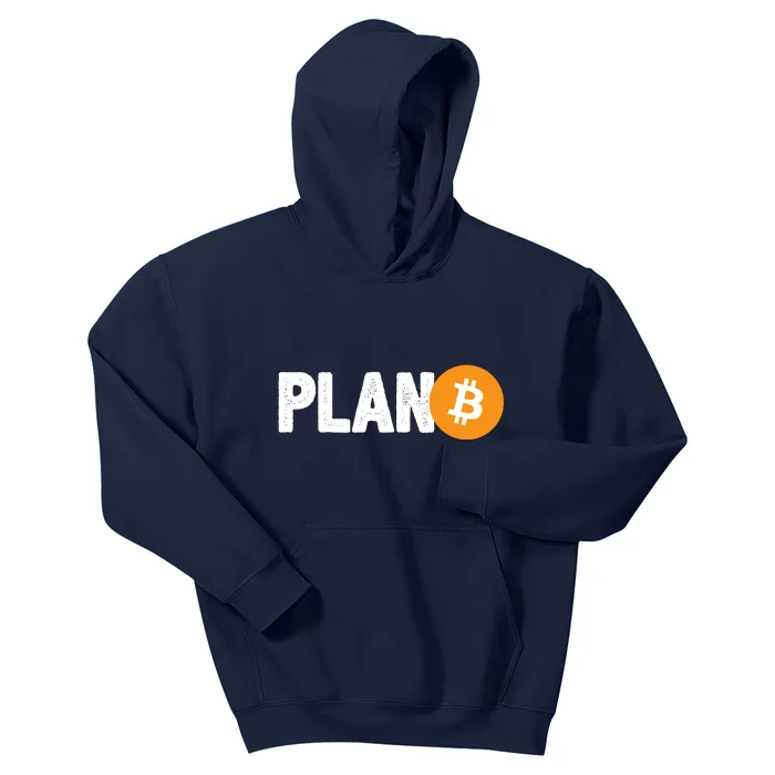 Plan B Funny Bitcoin Kids Hoodie