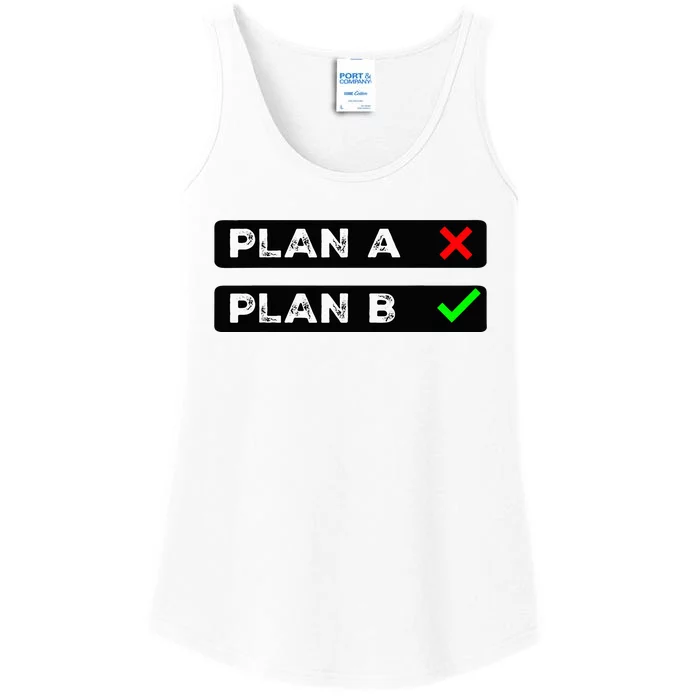 Plan B Funny Sayings Ladies Essential Tank