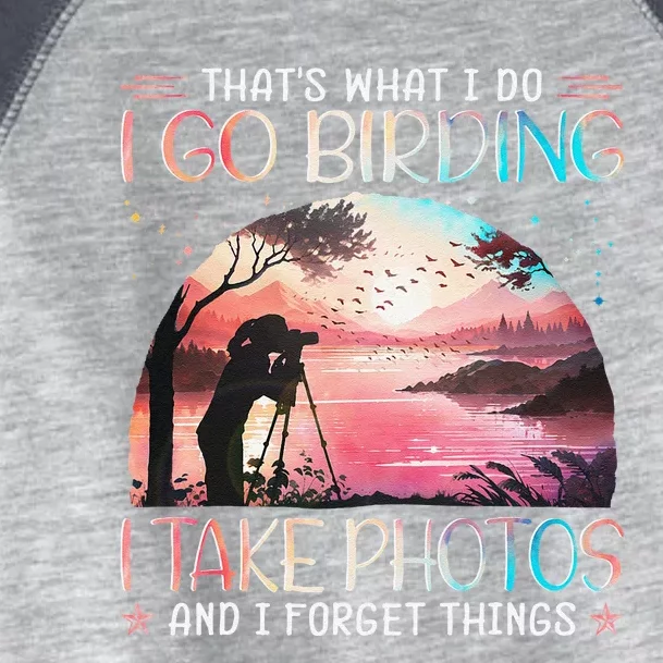 Photographing Birdwatching Forget Things Toddler Fine Jersey T-Shirt