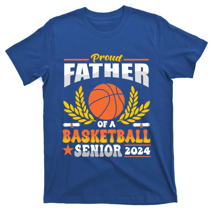 Proud Basketball Father Of A 2024 Senior Gift T-Shirt