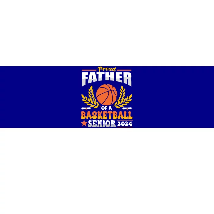 Proud Basketball Father Of A 2024 Senior Gift Bumper Sticker