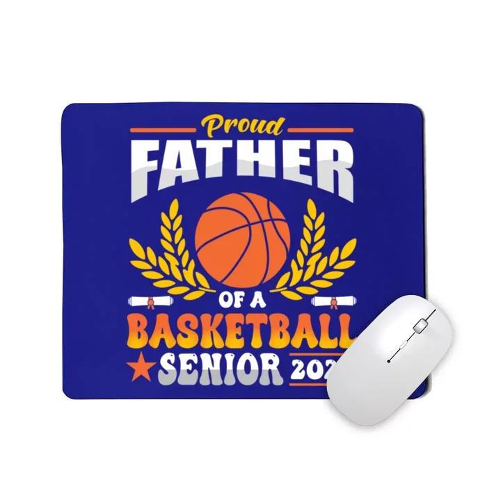 Proud Basketball Father Of A 2024 Senior Gift Mousepad