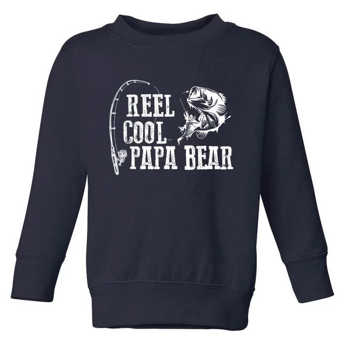 Papa Bear Fishing Reel Cool Papa Bear Toddler Sweatshirt