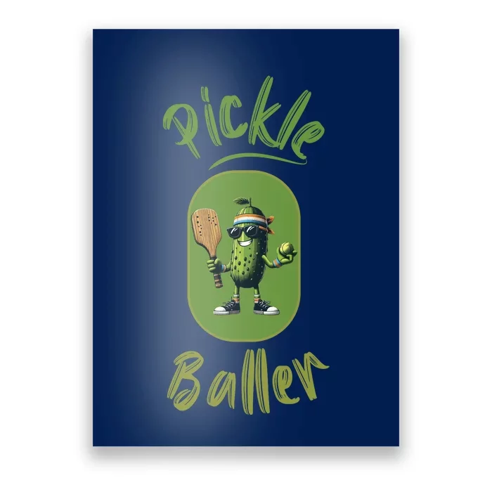 Pickle Baller Funny Pickleball Poster