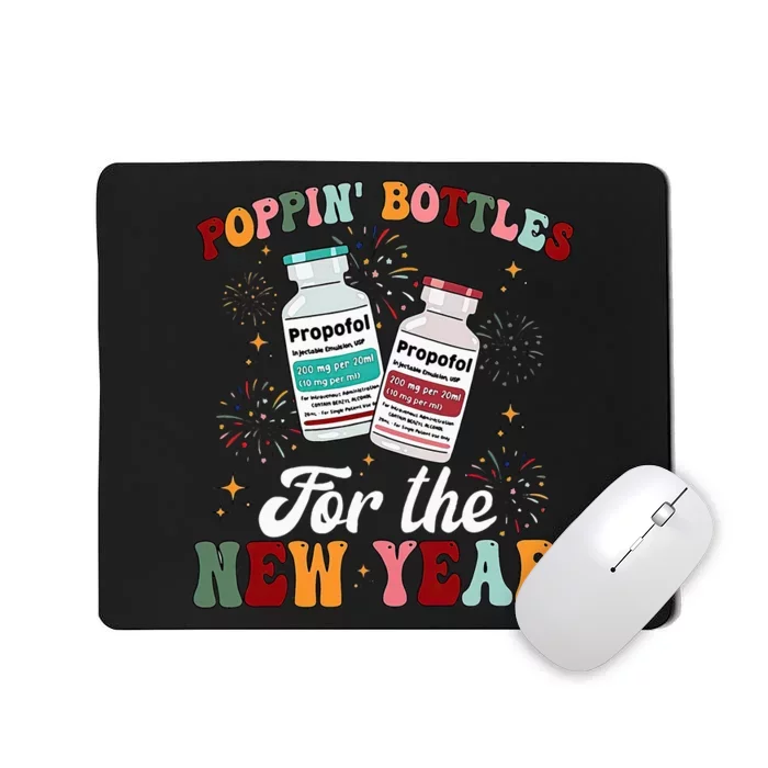 Poppin Bottles For The New Year ICU Nurse Propofol CRNA Mousepad