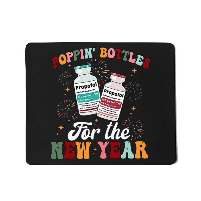 Poppin Bottles For The New Year ICU Nurse Propofol CRNA Mousepad