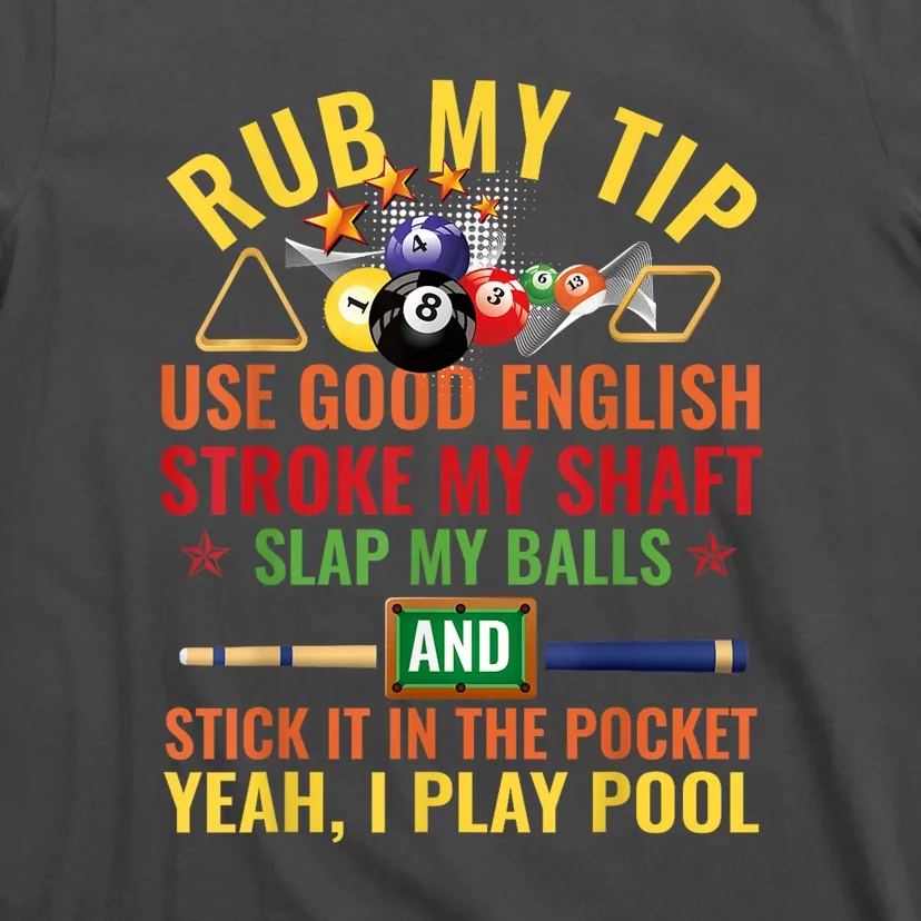 Pool Billiards Funny Billiard Player Table Sport Game Play Gift T-Shirt