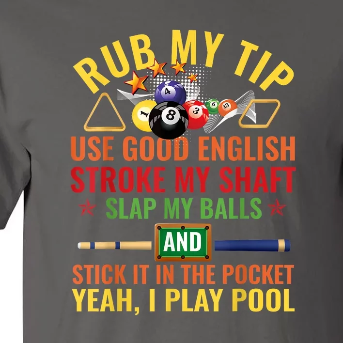 Pool Billiards Funny Billiard Player Table Sport Game Play Gift Tall T-Shirt