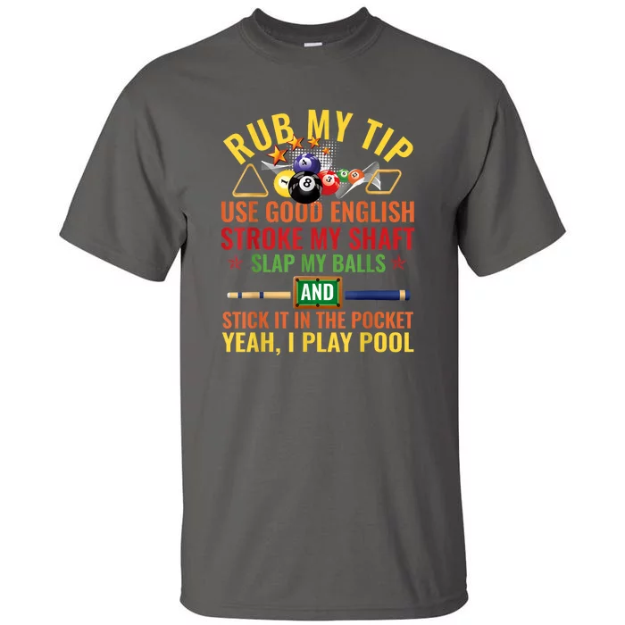 Pool Billiards Funny Billiard Player Table Sport Game Play Gift Tall T-Shirt