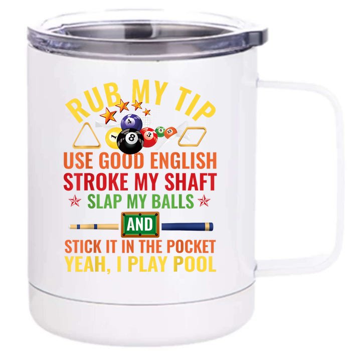 Pool Billiards Funny Billiard Player Table Sport Game Play Gift Front & Back 12oz Stainless Steel Tumbler Cup