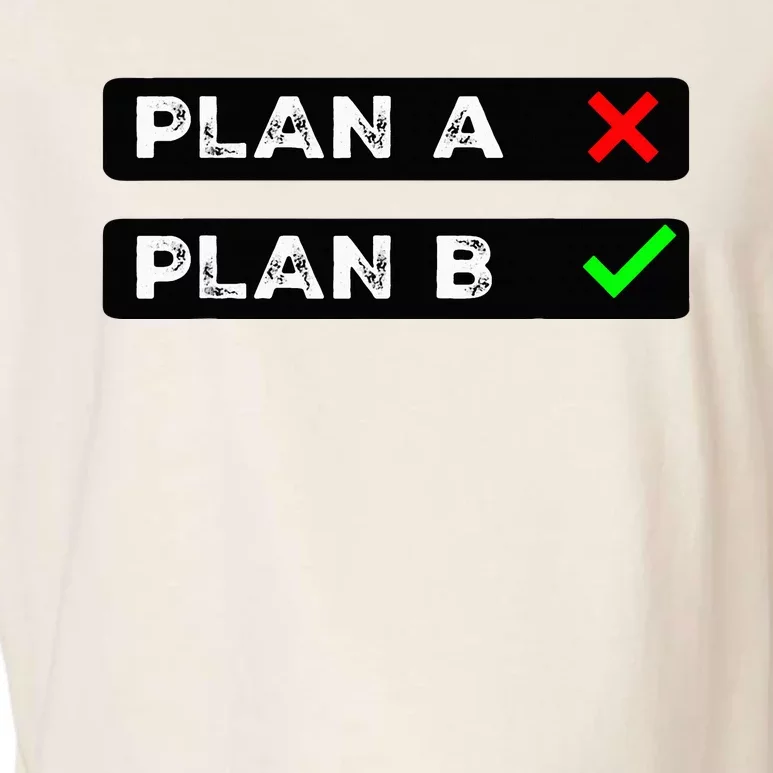 Plan B Funny Garment-Dyed Women's Muscle Tee