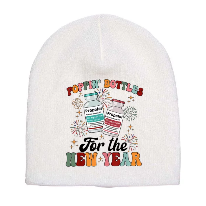 Poppin Bottles For The New Year Propofol Icu Nurse New Year Short Acrylic Beanie