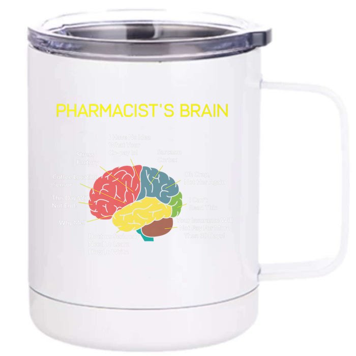 Pharmacist's Brain Funny Pharmacist Pharmacy Technician Gift Cute Gift Front & Back 12oz Stainless Steel Tumbler Cup