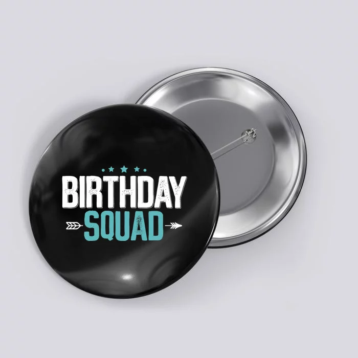 Party Birthday for Boy Birthday Squad Button