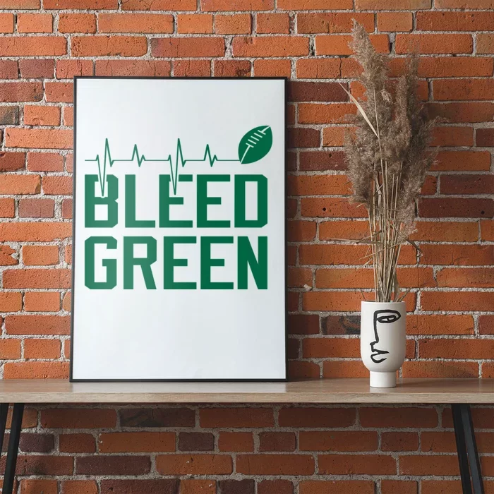 Bleed Green Football Team heart beat Poster