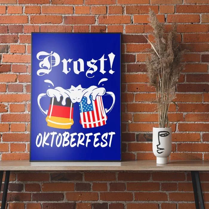 Prost Beer German American Oktoberfest Octoberfest Bier Poster