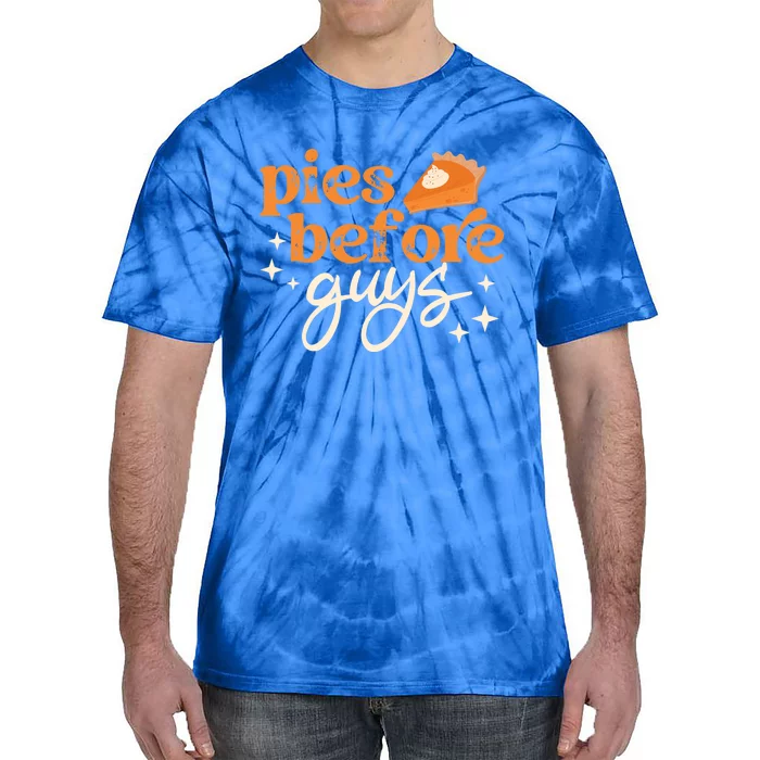 Pies Before Guys Fall Thanksgiving Family Matching Friends Cute Gift Tie-Dye T-Shirt