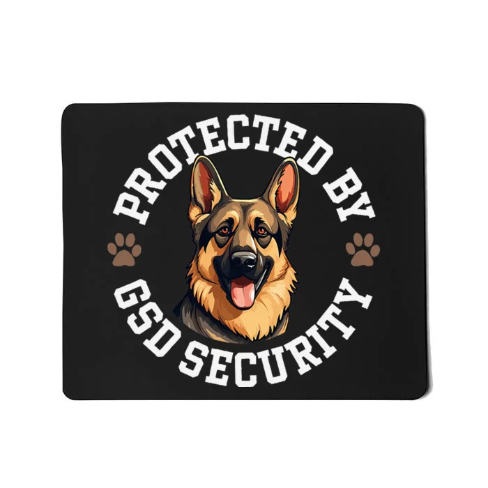 Protected By Gsd Security German Shepherd Dog Mousepad