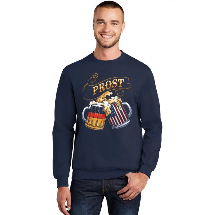 Prost Beer German American Flag Oktoberfest Tall Sweatshirt