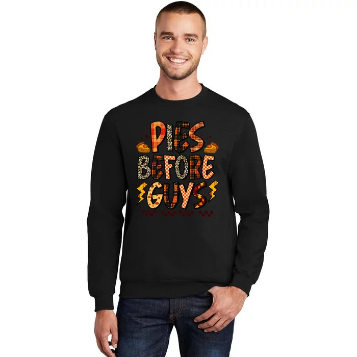 Pies Before Guys Baby Thanksgiving Vibes Groovy Tall Sweatshirt