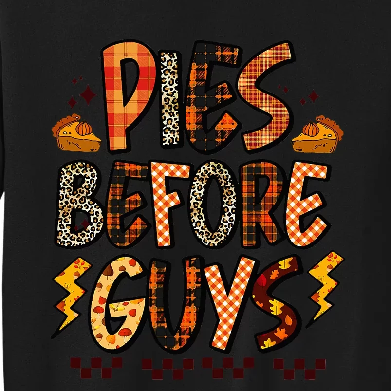 Pies Before Guys Baby Thanksgiving Vibes Groovy Tall Sweatshirt