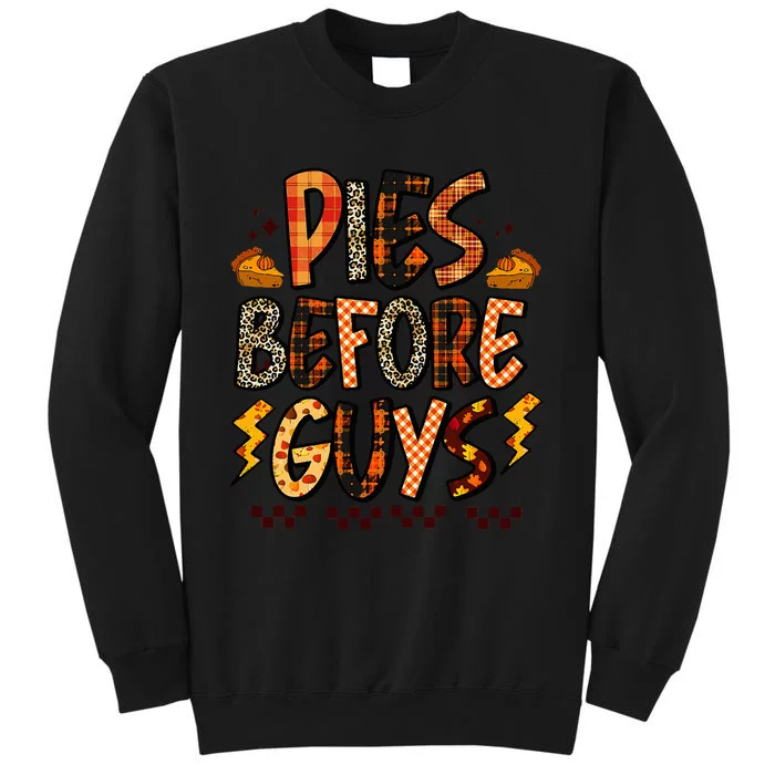 Pies Before Guys Baby Thanksgiving Vibes Groovy Tall Sweatshirt