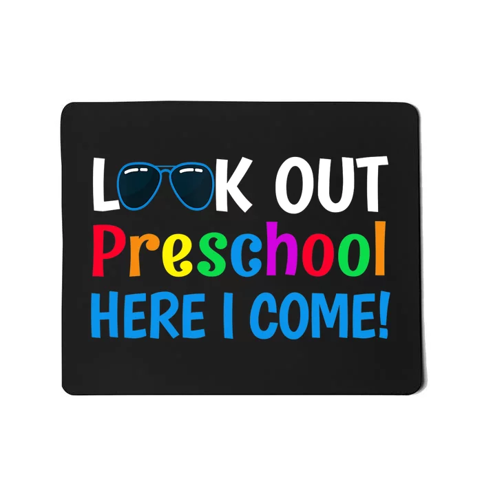 Preschool Boy Girl Look out Preschool Here I Come Mousepad