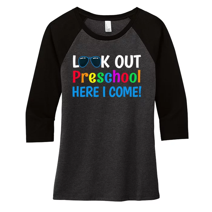 Preschool Boy Girl Look out Preschool Here I Come Women's Tri-Blend 3/4-Sleeve Raglan Shirt