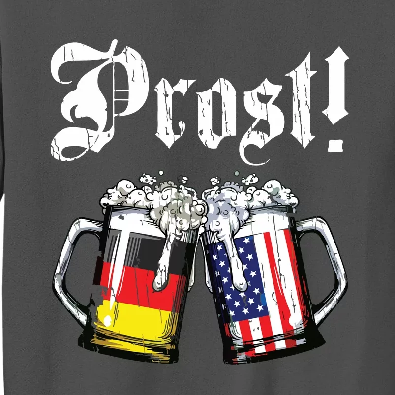 Prost Beer German American Flag Oktoberfest Mug Tall Sweatshirt