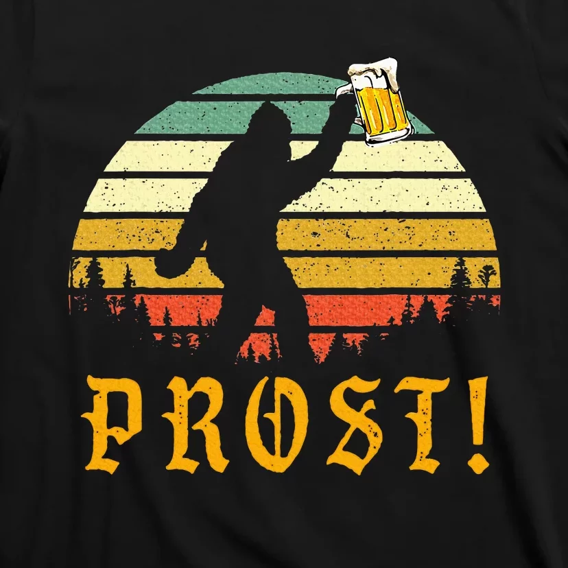 Prost Bigfoot German Oktoberfest Love Drinking Beer T-Shirt