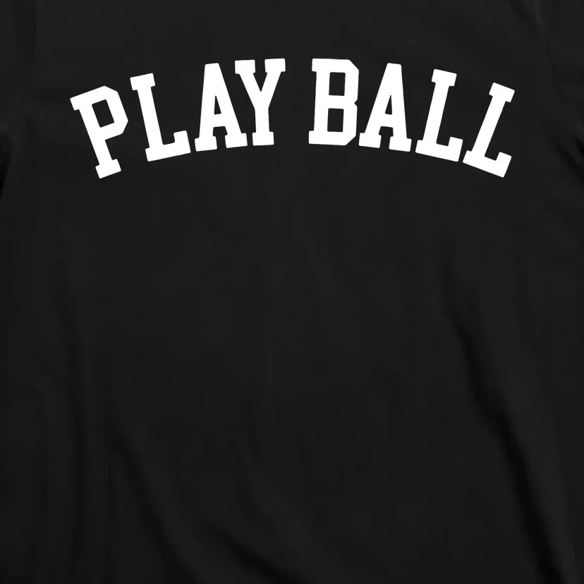 Play Ball Game Day T-Shirt