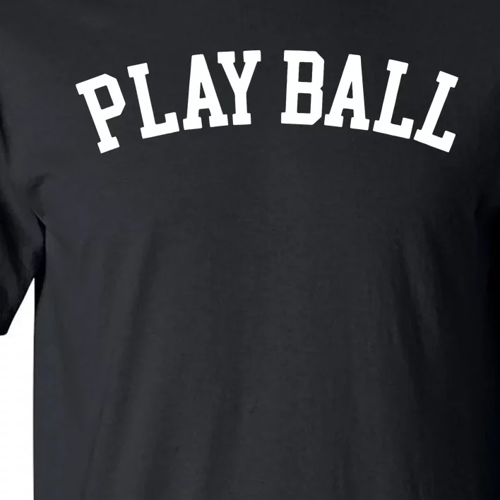 Play Ball Game Day Tall T-Shirt