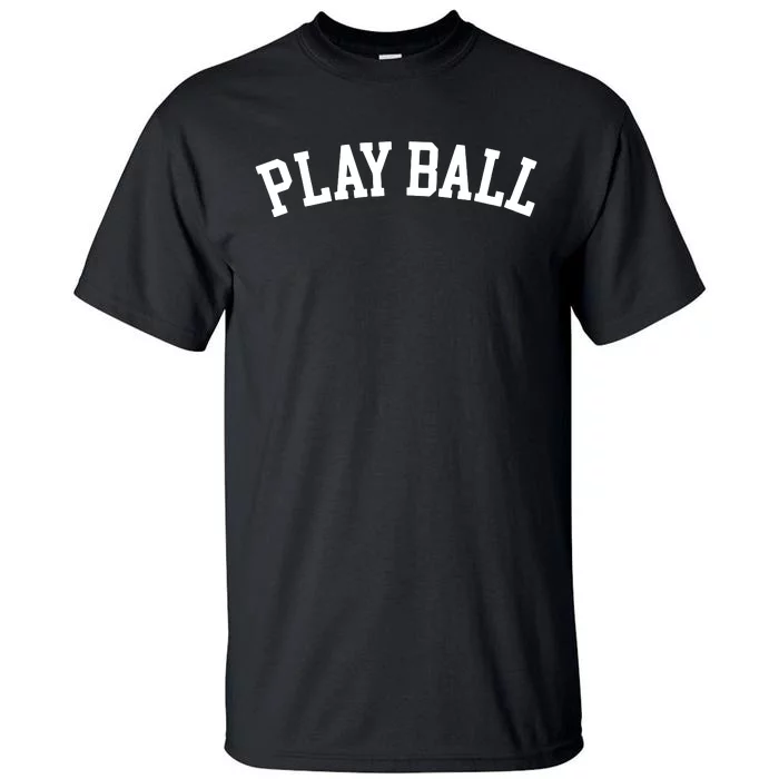 Play Ball Game Day Tall T-Shirt