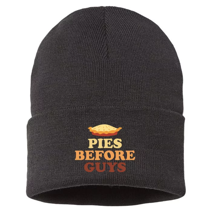 Pies Before Guys Funny Thanksgiving Sustainable Knit Beanie