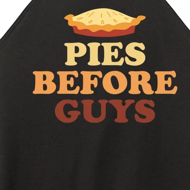 Pies Before Guys Funny Thanksgiving Women’s Perfect Tri Rocker Tank