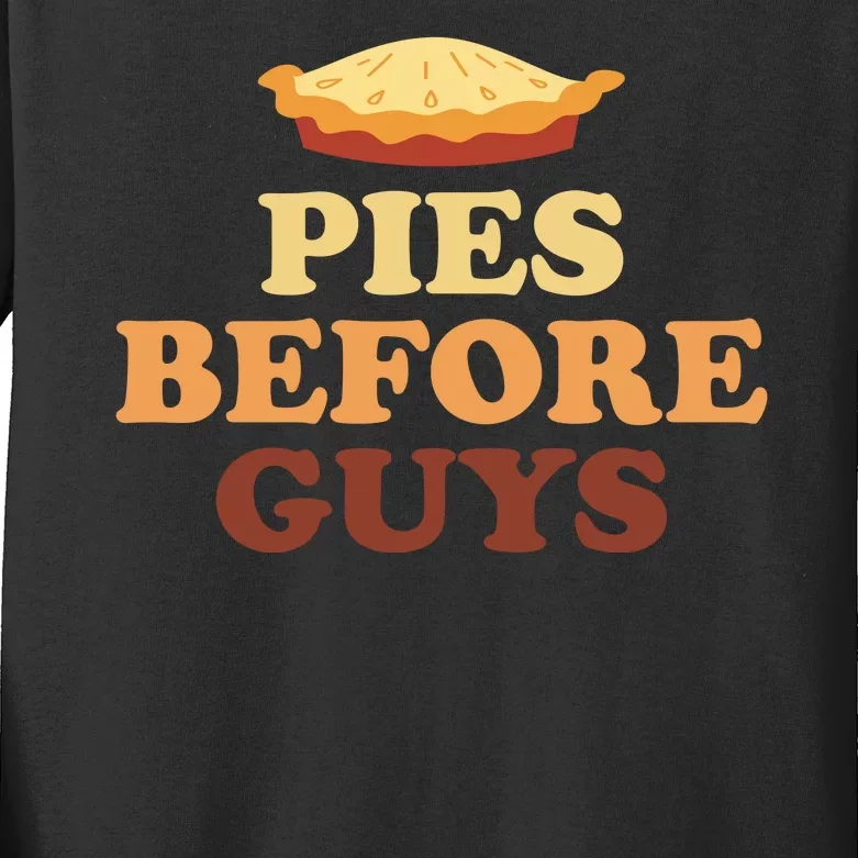 Pies Before Guys Funny Thanksgiving Kids Long Sleeve Shirt