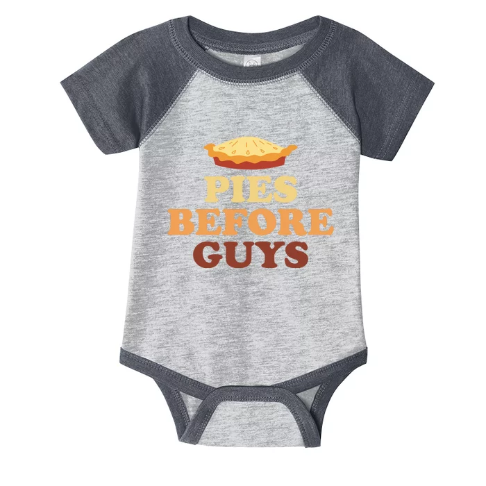 Pies Before Guys Funny Thanksgiving Infant Baby Jersey Bodysuit