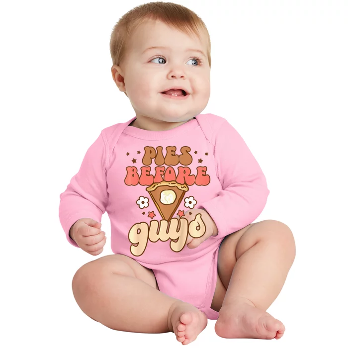 Pies Before Guys Funny Baby Thanksgiving Vibes Groovy Baby Long Sleeve Bodysuit