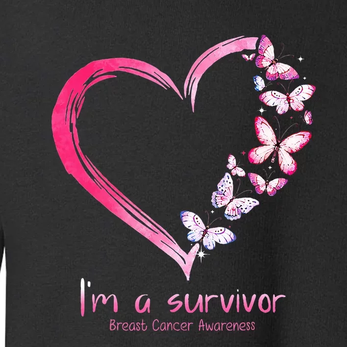 Pink Butterfly Heart Im A Survivor Breast Cancer Awareness Toddler Sweatshirt