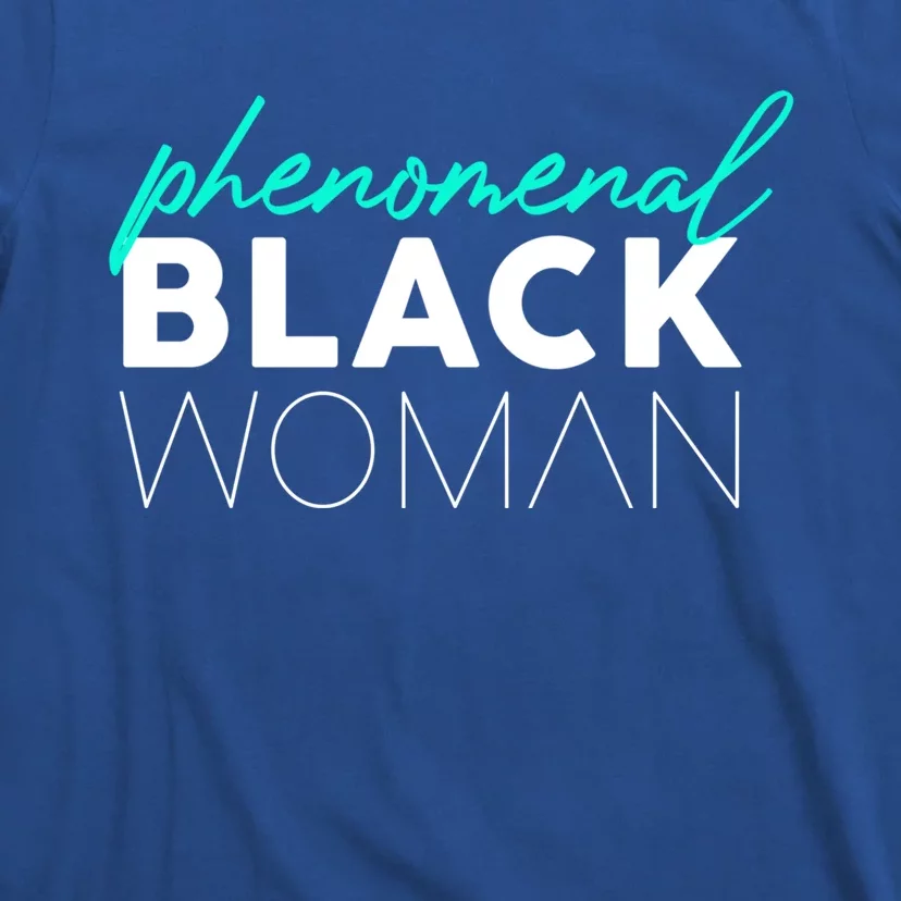 Phenoal Black History Month Feminist Cool Gift T-Shirt