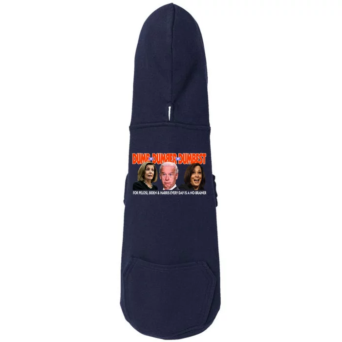 Pelosi Biden Harris Dumb And Dumber And Dumbest Funny Anti Biden Doggie 3-End Fleece Hoodie