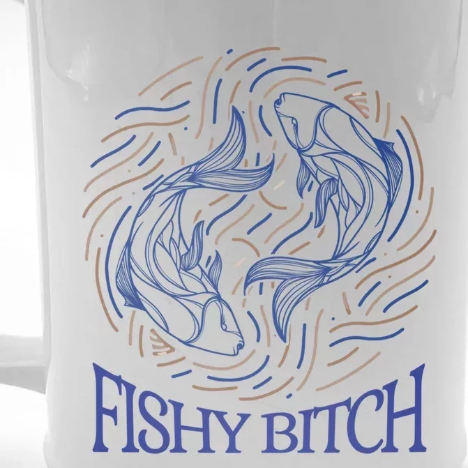 Pisces Birthday Horoscope Fishy Bitch Gift Front & Back Beer Stein