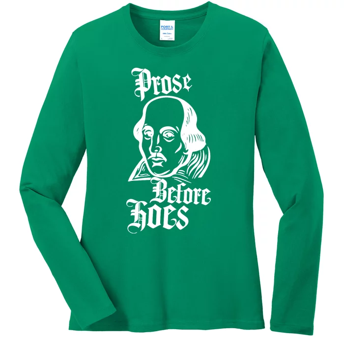 Prose Before Hoes Ladies Long Sleeve Shirt