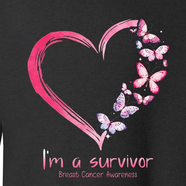 Pink Butterfly Heart Im A Survivor Breast Cancer Awareness Toddler Sweatshirt